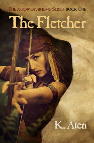 [The Arrow of Artemis 01] • The Fletcher